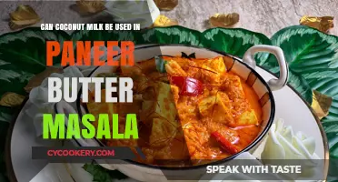Coconut Milk: A Paneer Butter Masala Twist