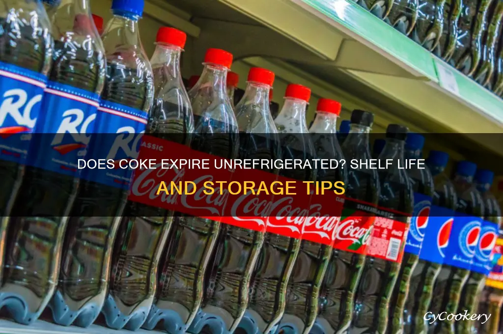 can coke go bad if not refrigerated