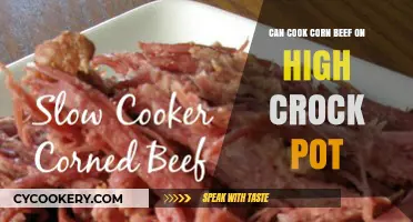 Cooking Corned Beef: Crock Pot High Settings
