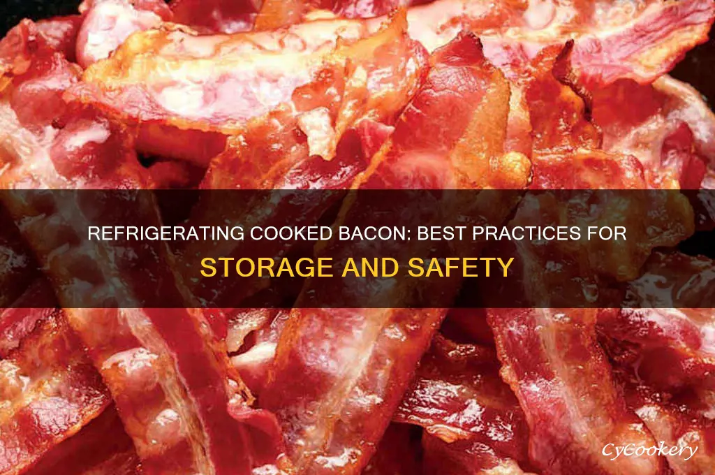 can cooked bacon be refrigerated