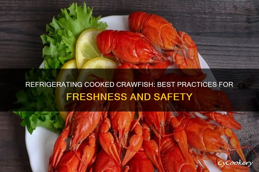 can cooked crawfish be refrigerated