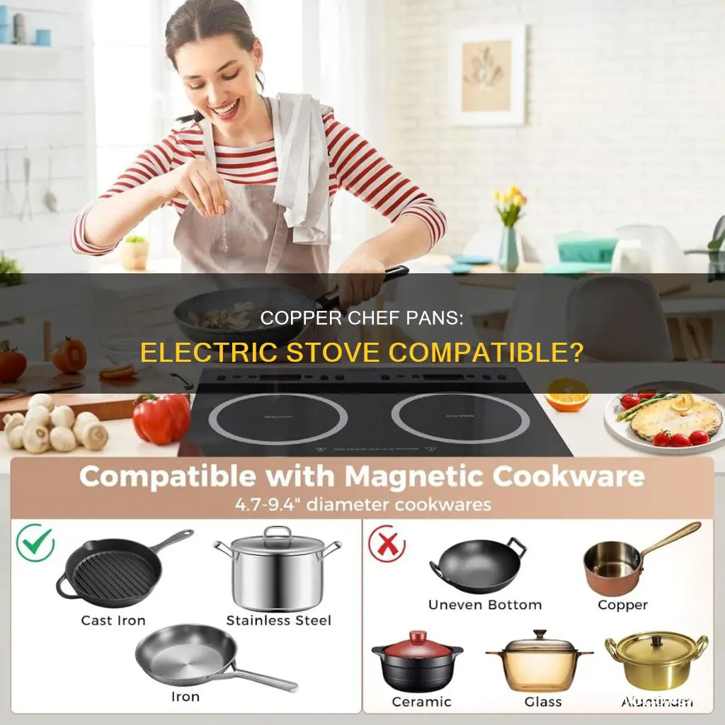 can copper chief pans be used on electric stoves