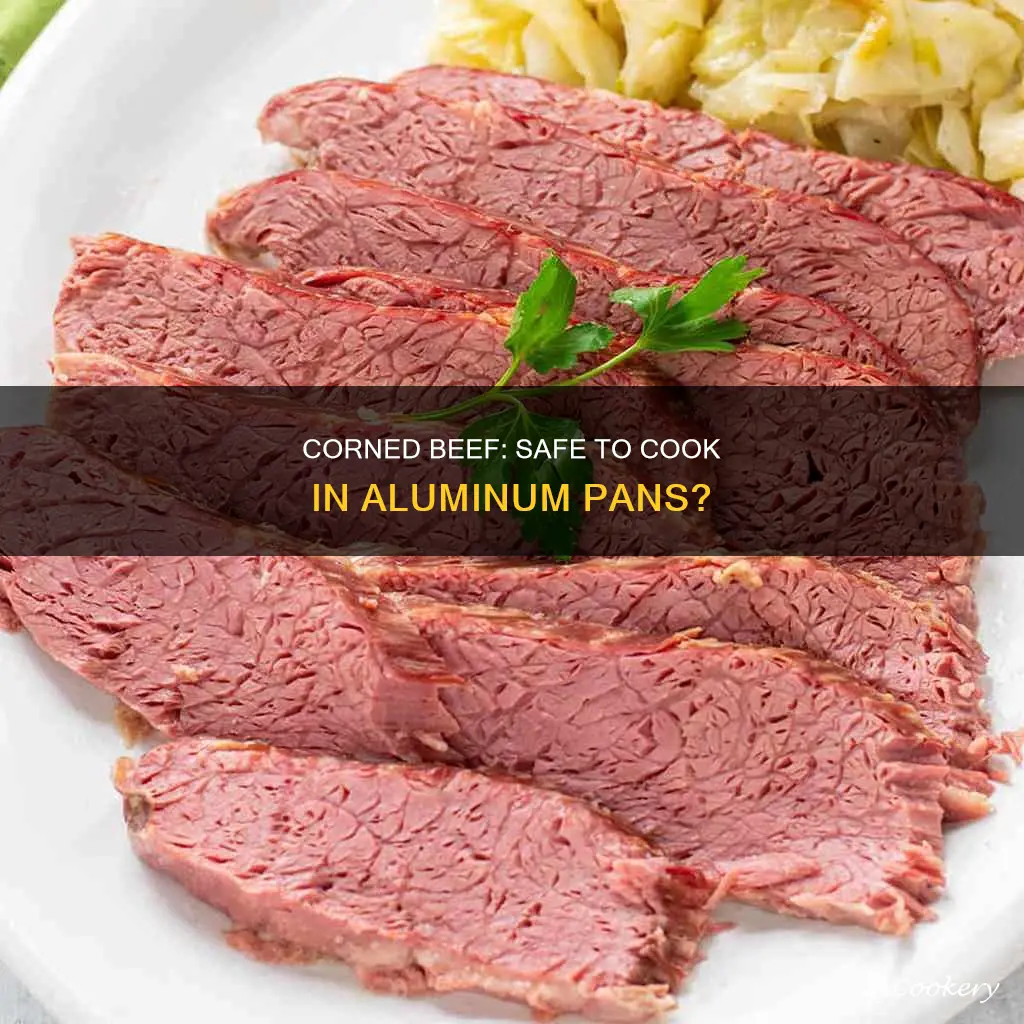 can corned beef cooked in aluminin pan