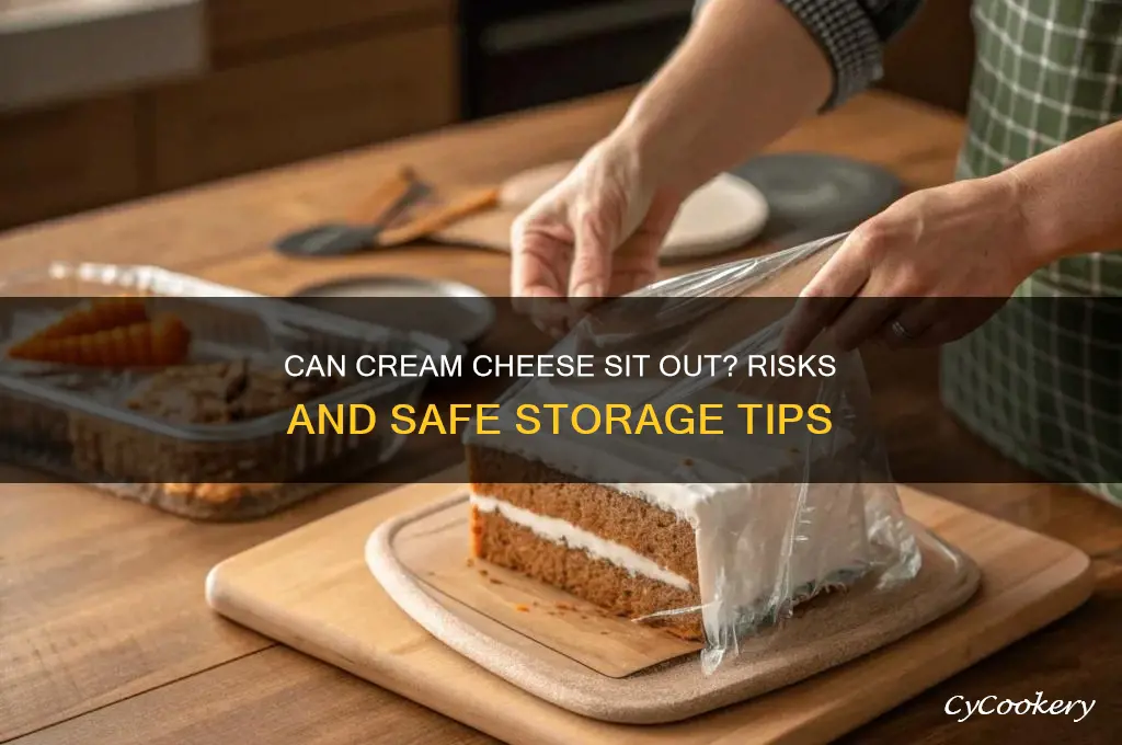 can cream cheese be left out of the refrigerator