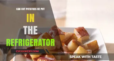 Can Cut Potatoes Be Refrigerated? Storage Tips for Freshness