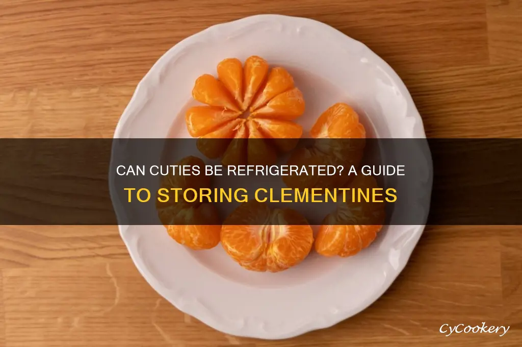 can cuties be refrigerated