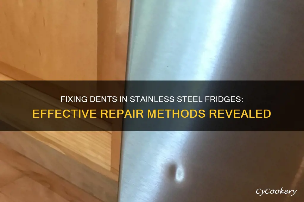 can dents be fixed on ss refrigerators