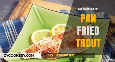 Pan-Fried Trout: A Healthy Option for Diabetics?