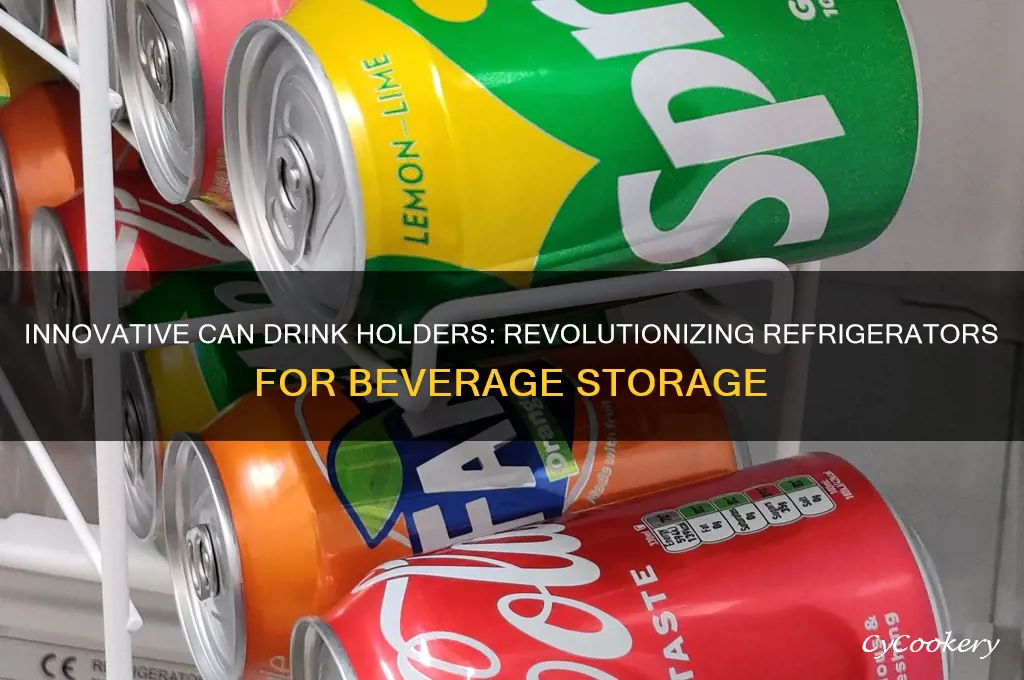 can drink holders refrigerators