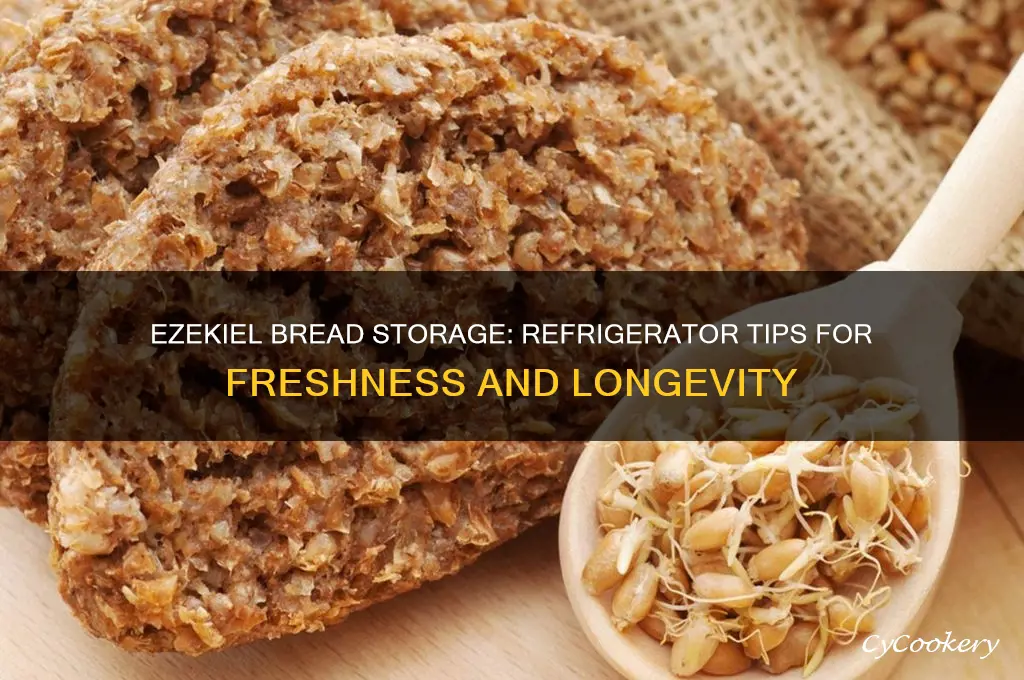 can ezekiel bread be kept in the refrigerator