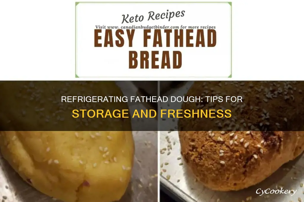 can fathead dough be refrigerated