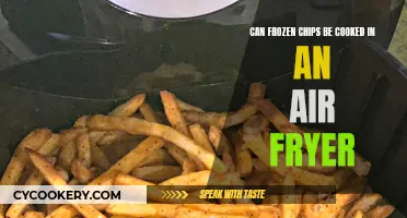 Air Fryer Frozen Chips: Can You Cook Them?