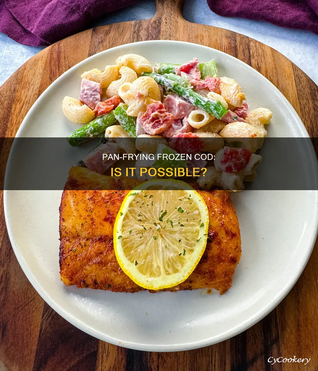 can frozen cod be pan fired