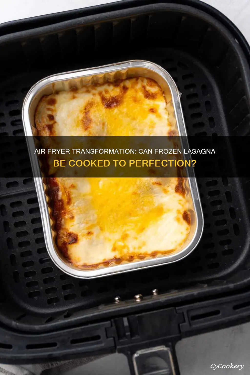 can frozen lasagna be cooked in air fryer