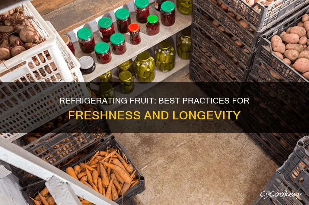 can fruit be stored in the refrigerator
