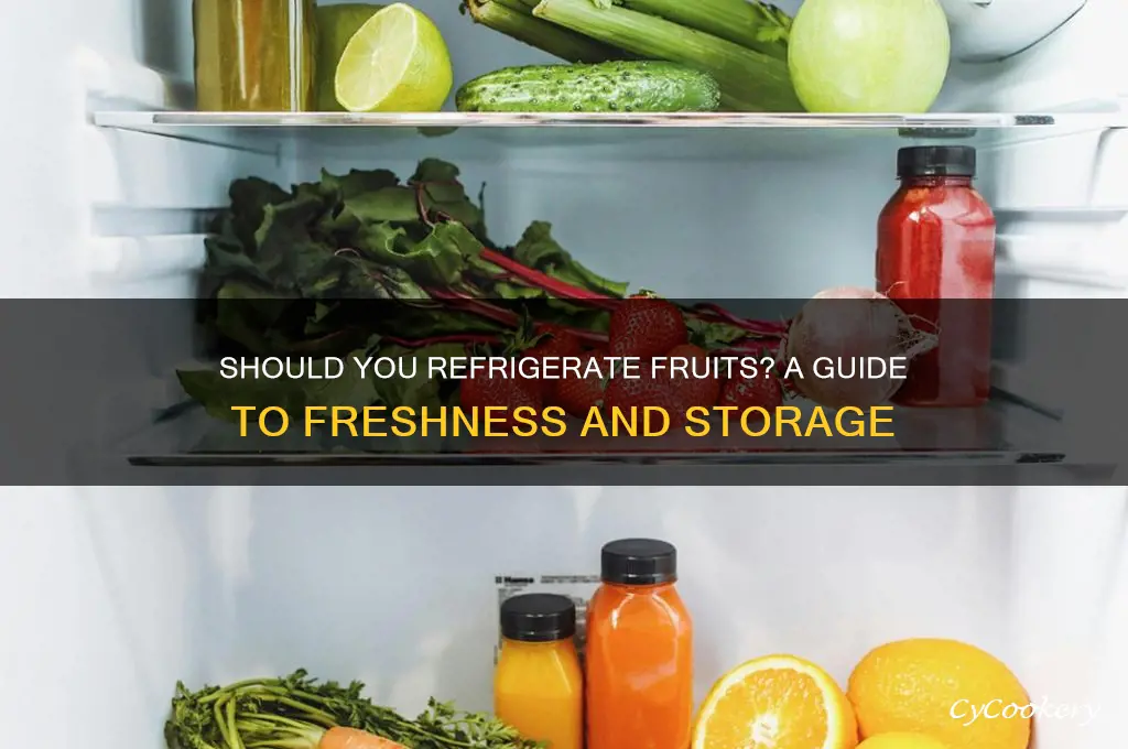 can fruits be refrigerated