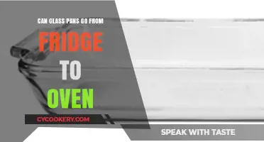 Glass Pans: Fridge to Oven Safe?