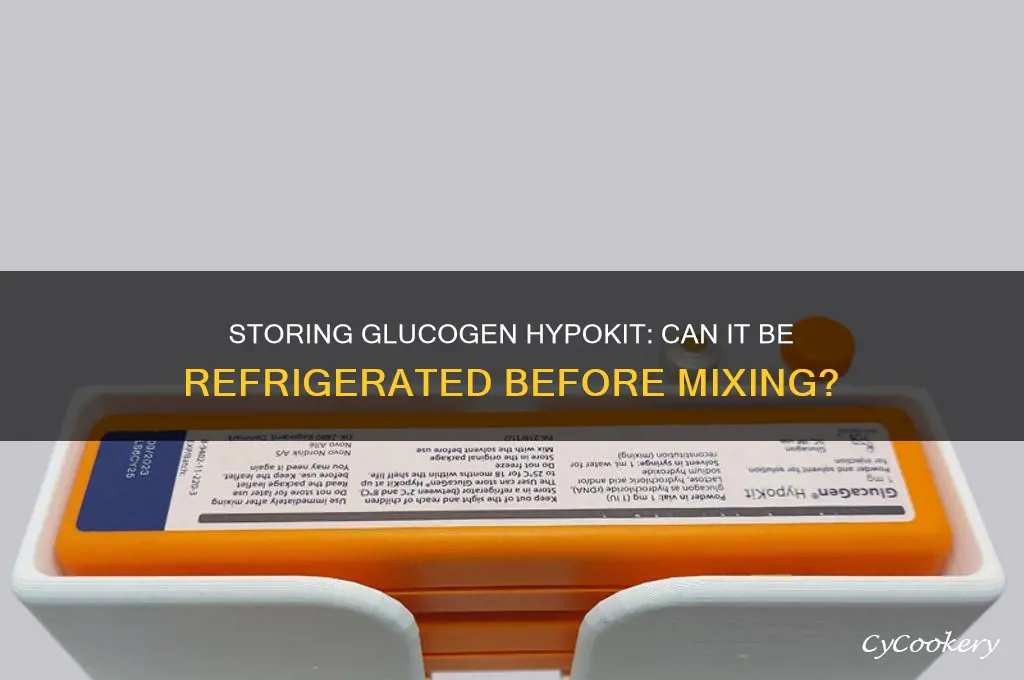 can glucogen hypokit be put in refrigerator before mixing