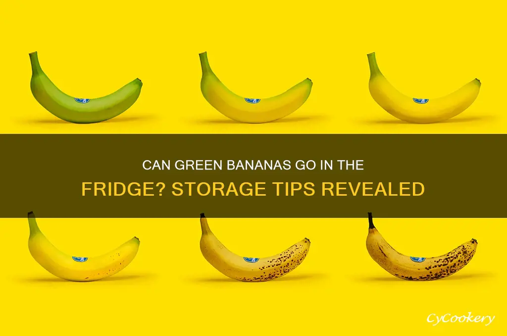 can green bananas go into the refrigerator