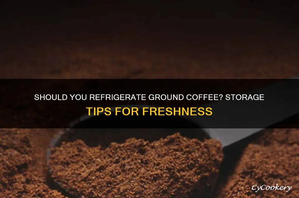 can ground coffee be refrigerated