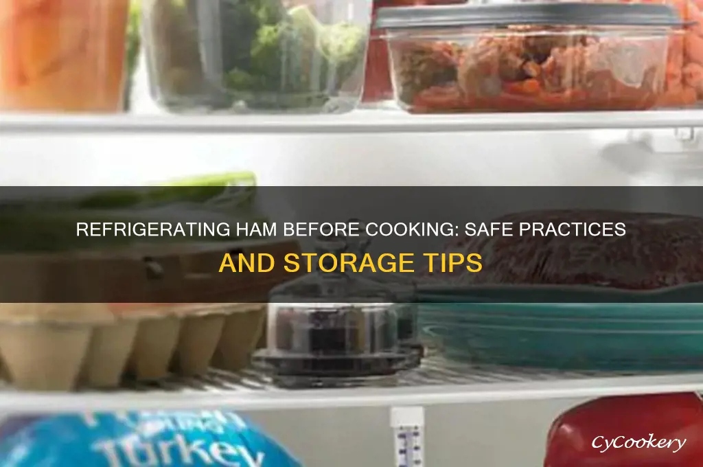 can ham be left in refrigerator before it is cooked