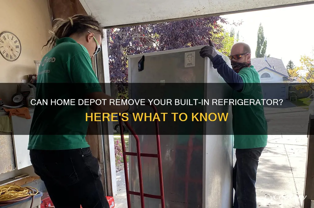 can homedepot remove built in refrigerator