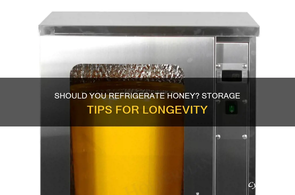 can honey be kept in refrigerator