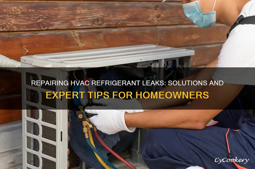 can hvac refrigerant leaks be repaired