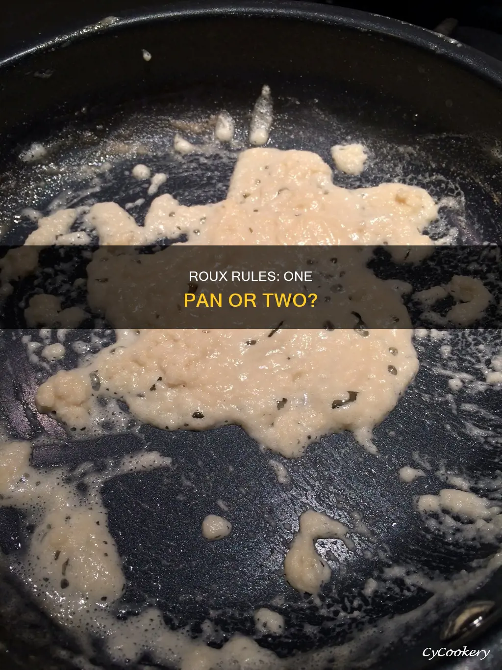 can I add my roux in a seperate pan