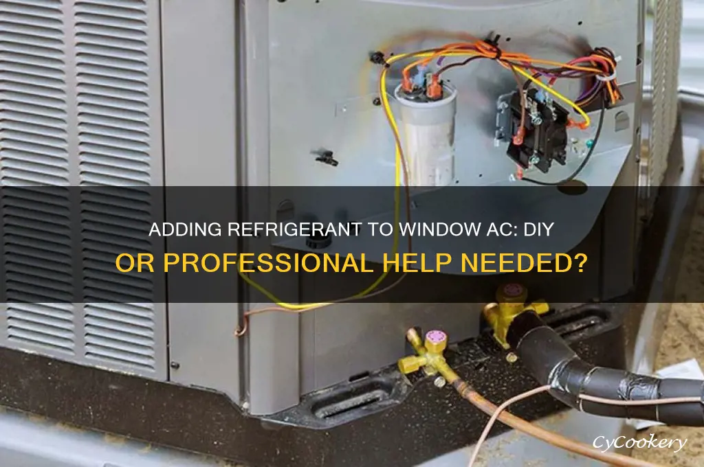can i add refrigerant to my window ac