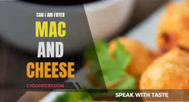 Air Fryer Mac and Cheese: Is It Possible?