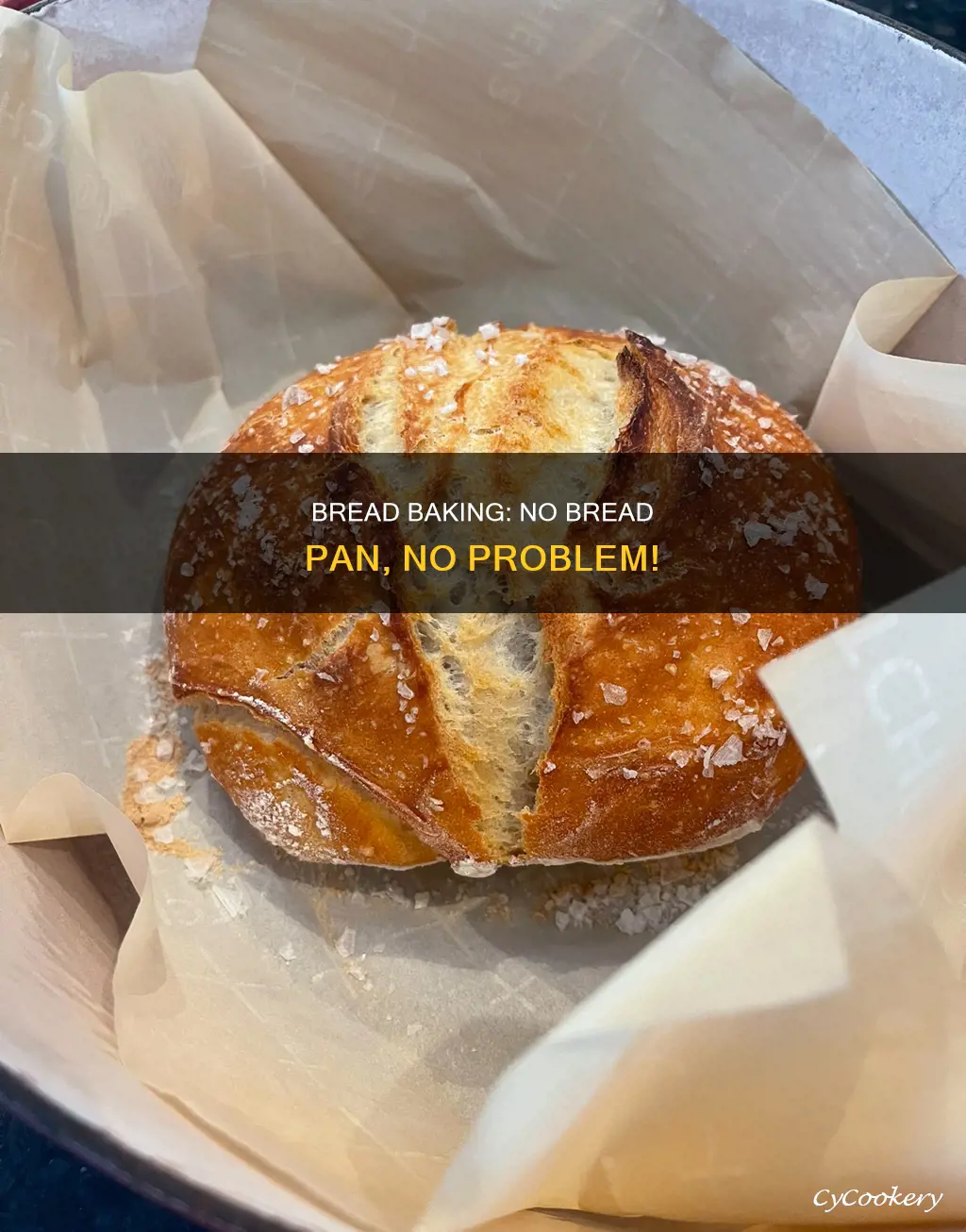 can I bake bread without a bread pan