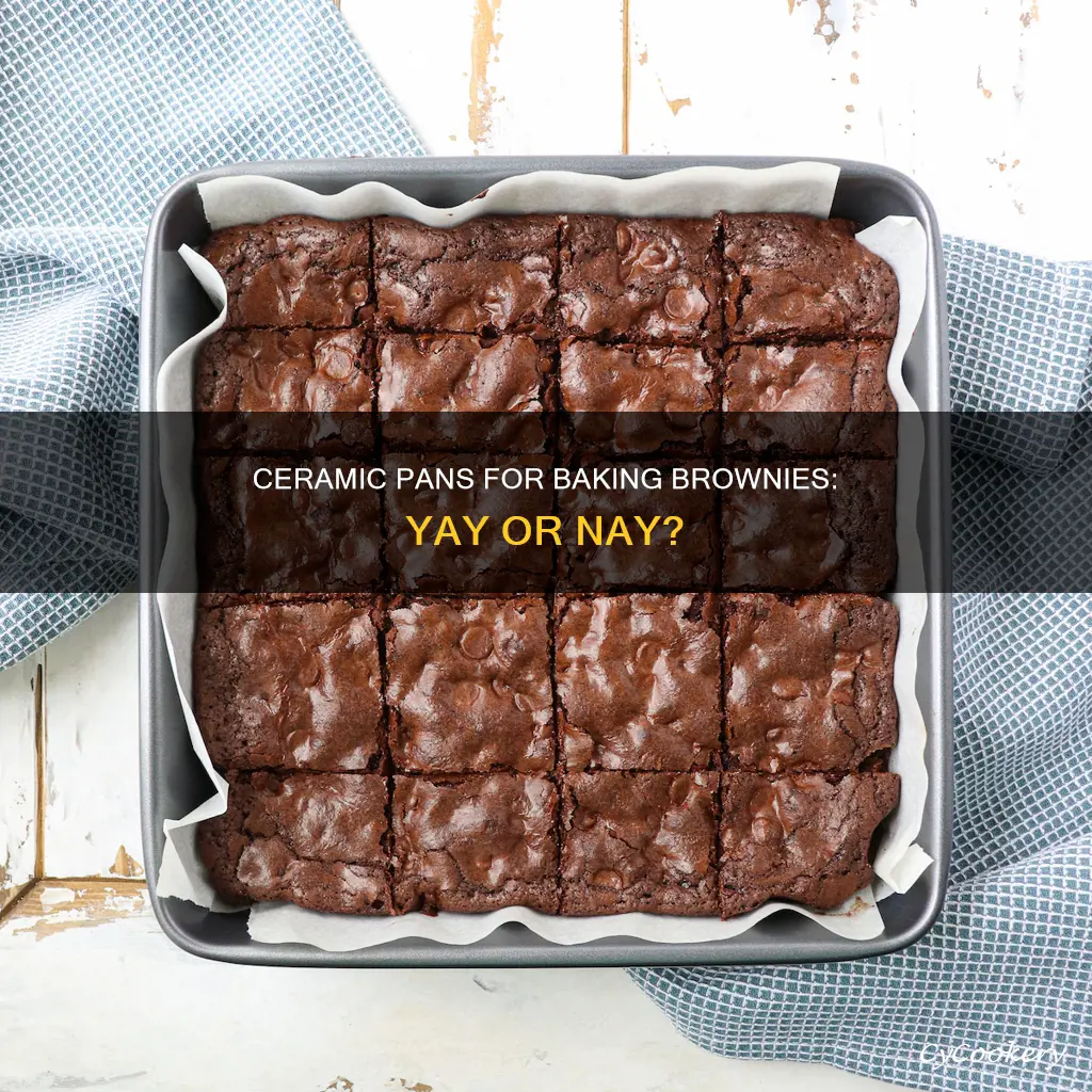 can I bake brownies in a ceramic pan