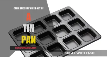 Baking Brownies: Tin Pan – Yay or Nay?