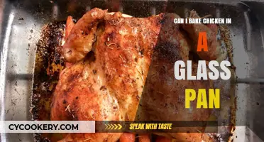 Glass Pans for Baking Chicken: Do or Don't?