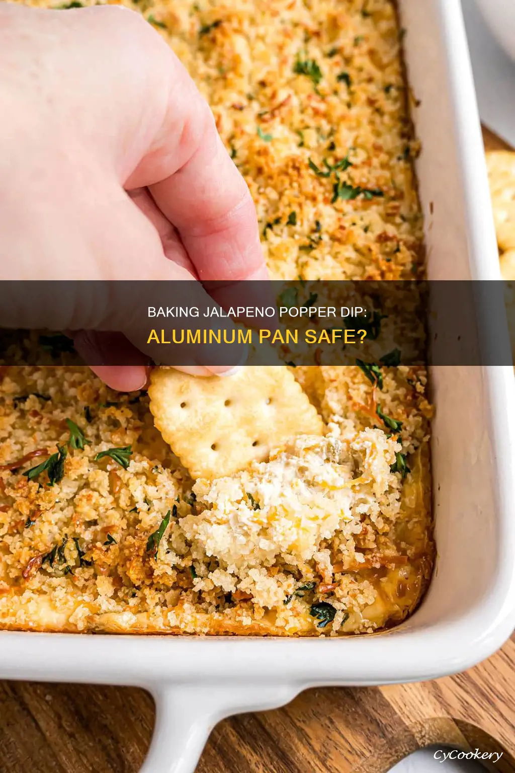 can I bake jalapeno popper dip in an aluminum pan