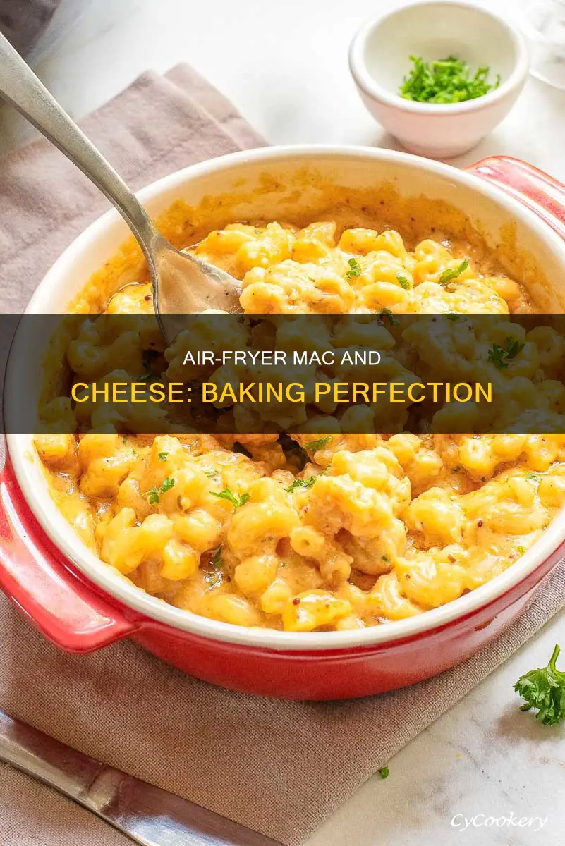 can i bake mac and cheese in the air fryer