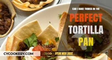 Tortilla Pan Baking: What's Possible?