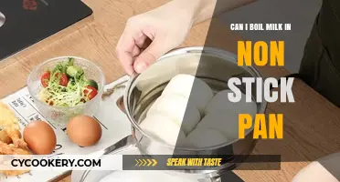 Boiling Milk: Non-Stick Pan Safe?