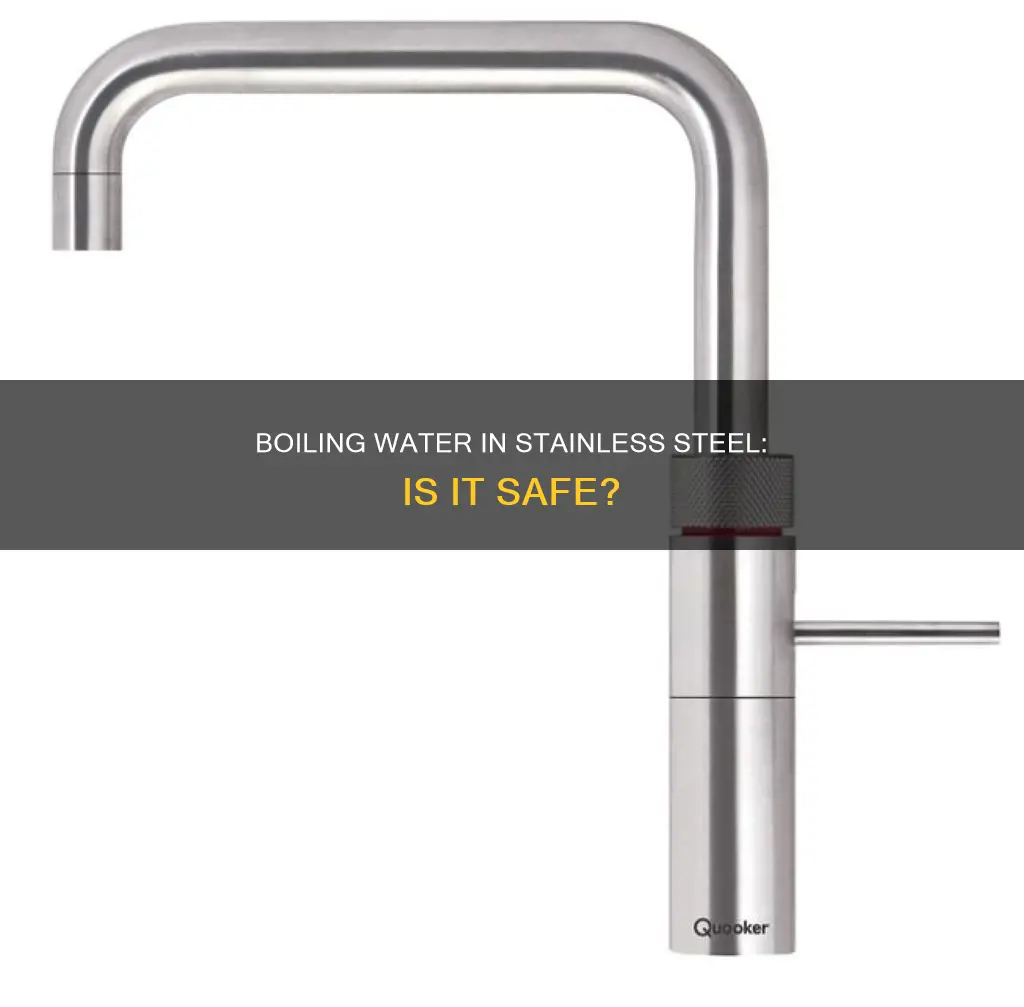 can I boil water in stainless steel pans
