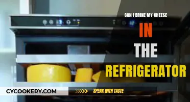 Brining Cheese in the Fridge: Tips, Safety, and Best Practices