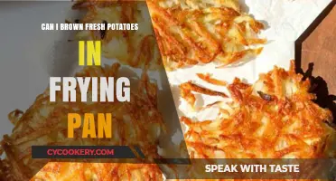 Frying Fresh Potatoes: Browning in a Pan?