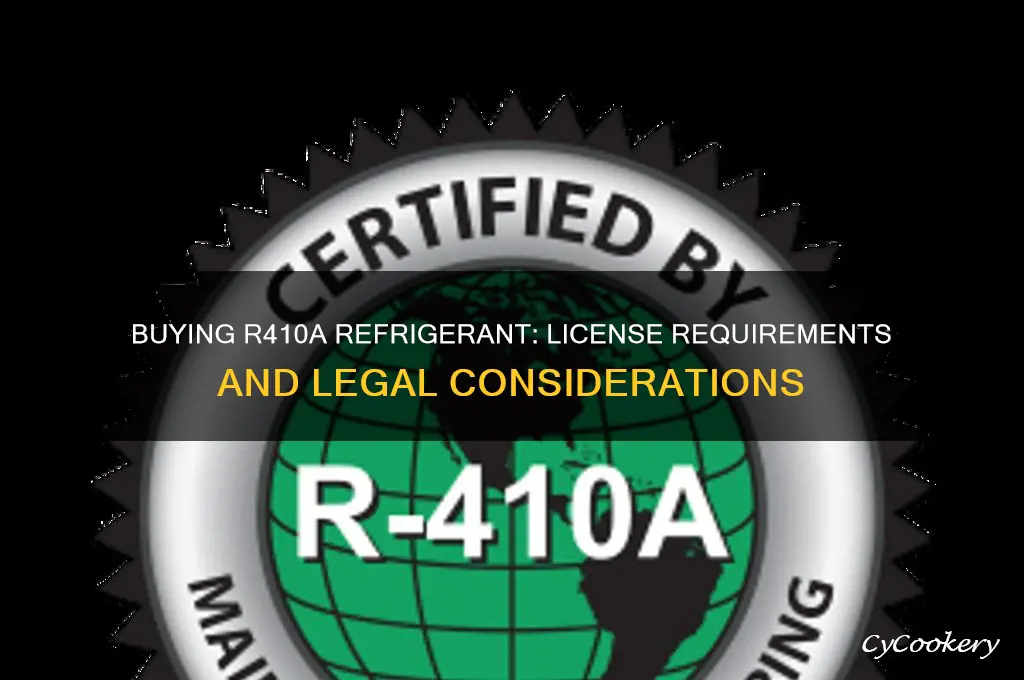 can i buy r410a refrigerant without a license
