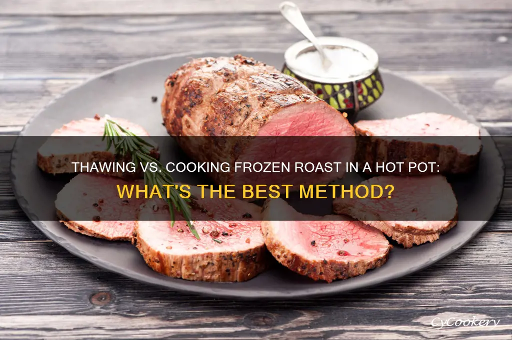 can I cook a frozen roast in hot pot