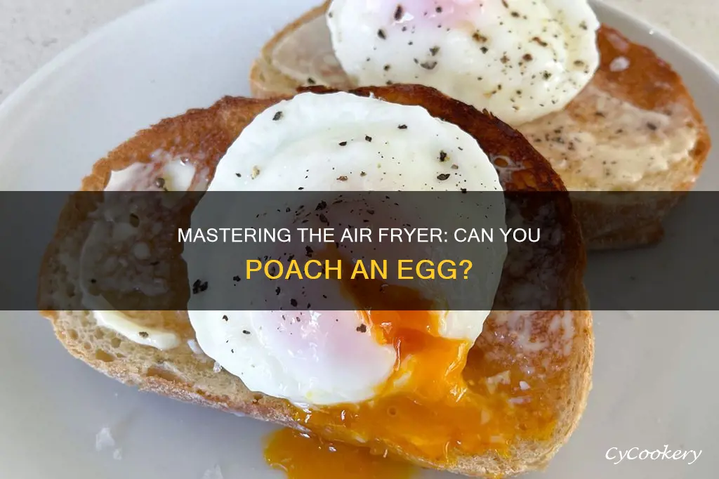 can i cook a poached egg in an air fryer