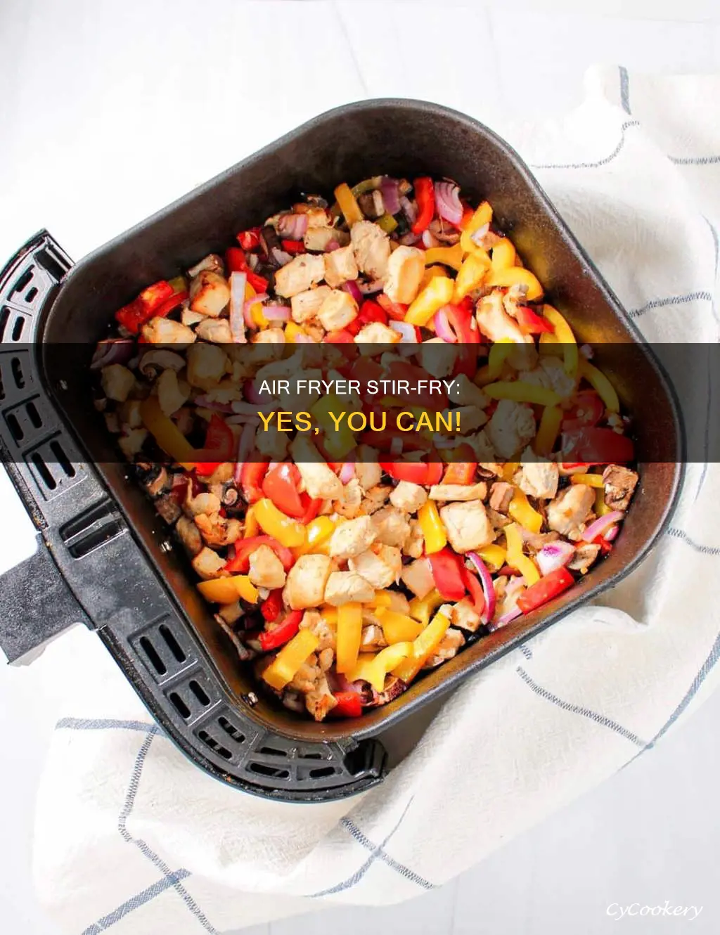 can i cook a stir fry in an air fryer