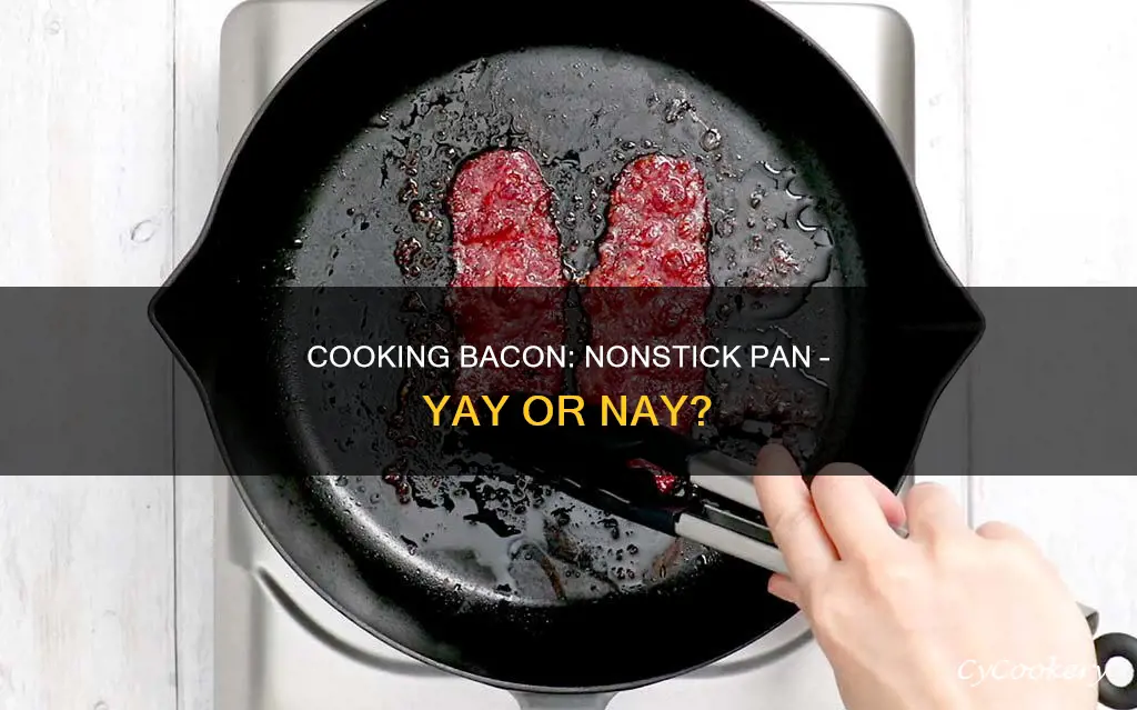can I cook bacon in a nonstick pan