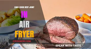 Beef Joint Air Fryer: Yes, You Can!