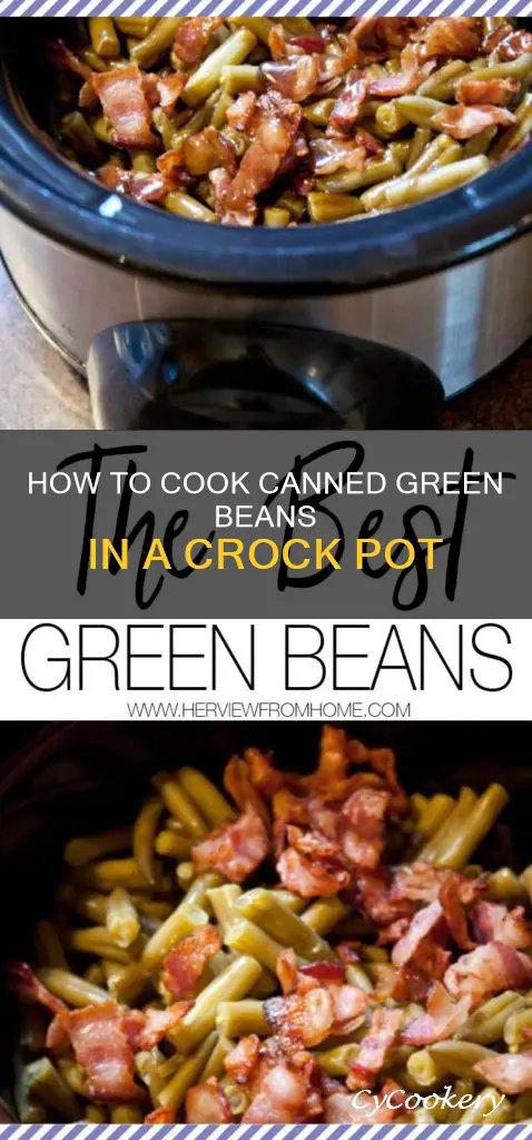can I cook canned green beams in the crock pot