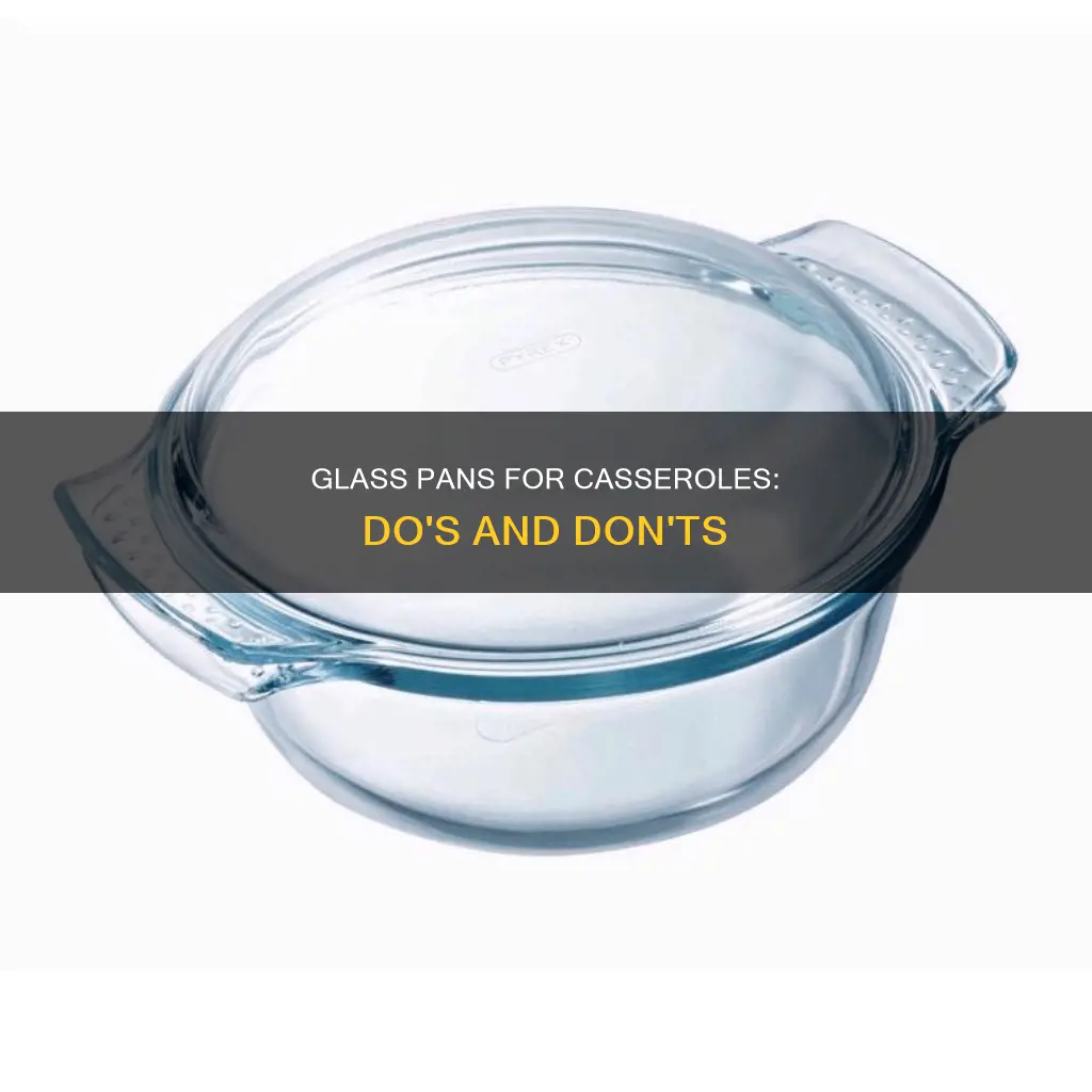 can I cook casseroles in glass pan